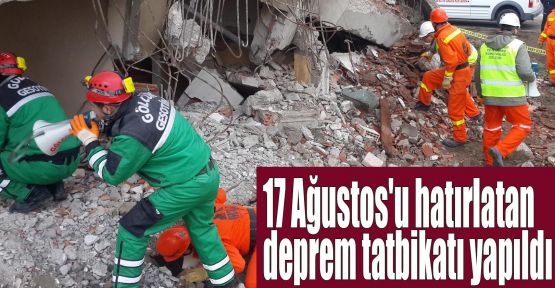 17 Ağustos'u hatırlatan deprem tatbikatı yapıldı