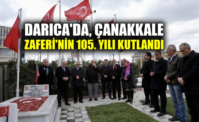 Darıca'da Çanakkale Zaferi'nin 105. yılı kutlandı
