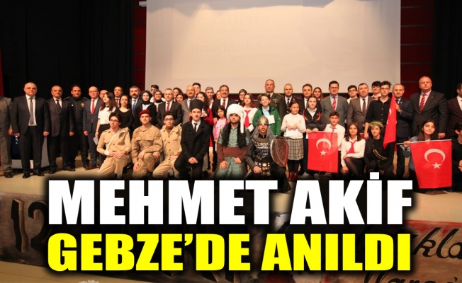 Mehmet Akif, Gebze'de anıldı 