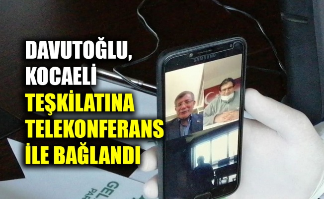Davutoğlu, Kocaeli teşkilatına telekonferans ile bağlandı