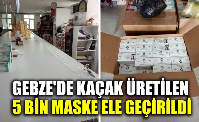 Gebze'de kaçak üretilen 5 bin maske ele geçirildi