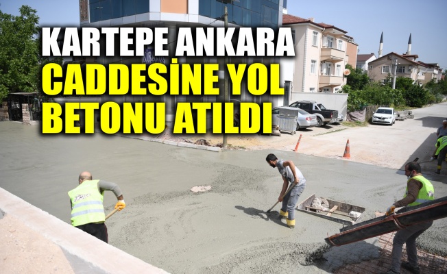 Kartepe Ankara caddesine yol betonu atıldı