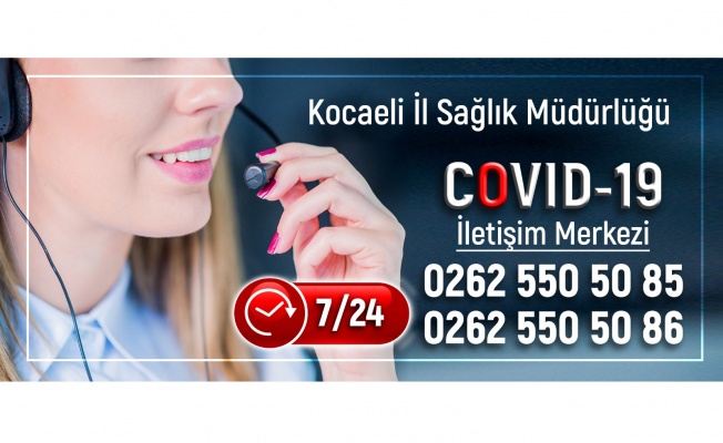 COVID-19 İletişim Merkezi İl Sağlık Müdürlüğü bünyesinde hizmet veriyor