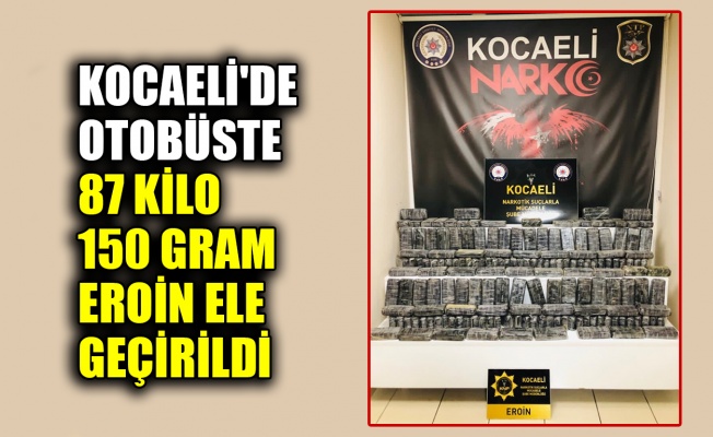 Kocaeli'de otobüste 87 kilo 150 gram eroin ele geçirildi