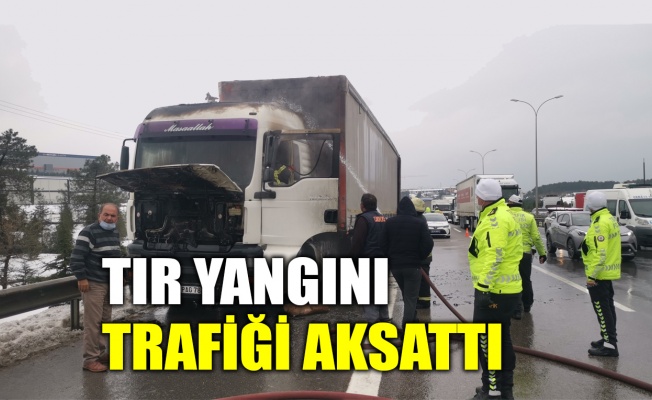 Anadolu Otoyolu'nda tır yangını trafiği aksattı