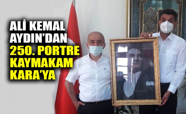 Ali Kemal Aydın’dan 250. portre Kaymakam Kara’ya