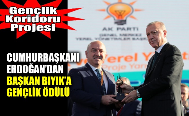 Cumhurbaşkanı Erdoğan’dan Başkan Bıyık’a Gençlik Ödülü