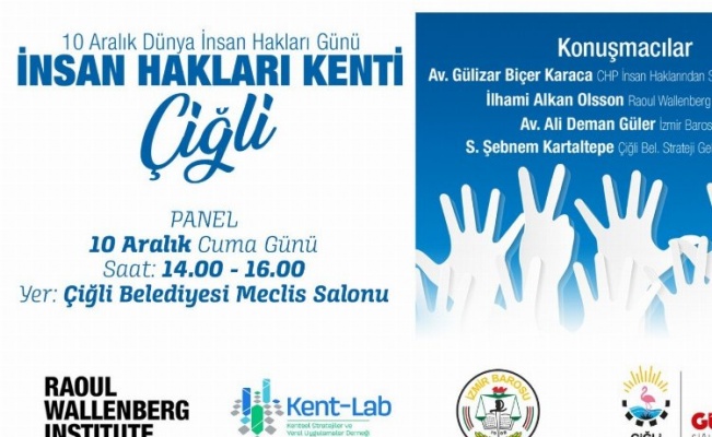 İnsan Hakları, İzmir Çiğli'de konuşulacak 