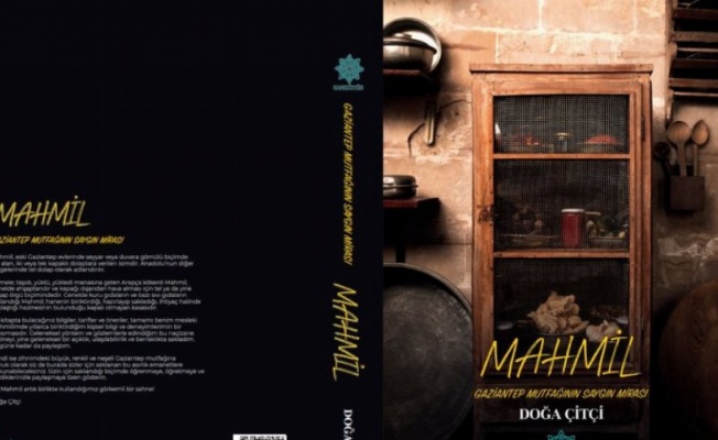 Gaziantep'in mutfağı kitaplaştırıldı