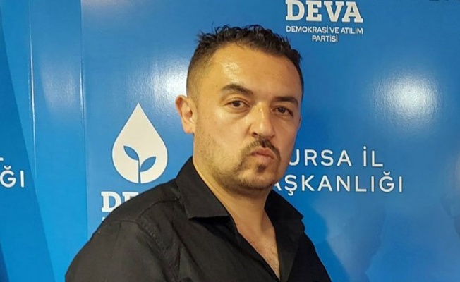 Bursa Büyükorhan'da DEVA İlçe Başkanı istifa etti!