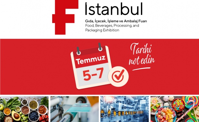 Gıda sektörünün buluşma noktası F İstanbul’a geri sayım başladı
