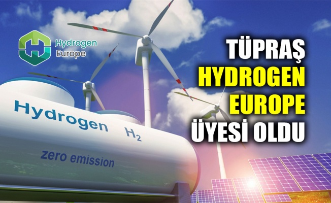 Tüpraş, Hydrogen Europe üyesi oldu