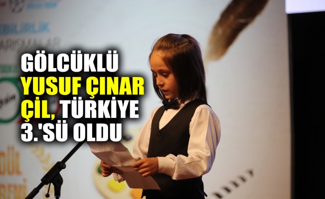 Gölcüklü Yusuf Çınar Çil Türkiye 3.'sü oldu