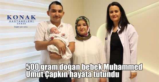 500 gram doğan bebek, Konak Hastanesi Gebze'de hayata tutundu