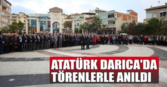 Atatürk, Darıca'da törenlerle anıldı