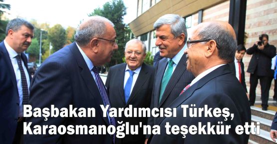 Başbakan Yardımcısı Türkeş, Başkan Karaosmanoğlu'na teşekkür etti