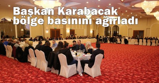 Başkan Karabacak bölge basınını ağırladı