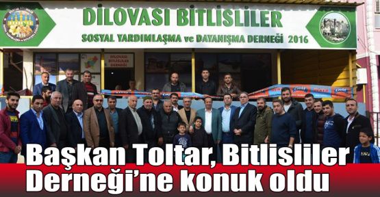  Başkan Toltar, Bitlis'lilere konuk oldu