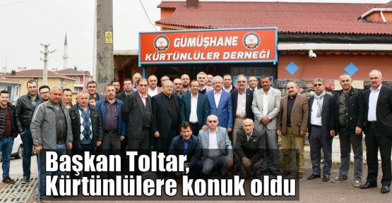 Başkan Toltar, Kürtünlülere konuk oldu