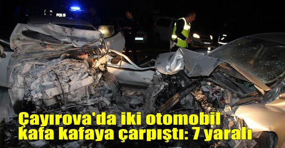  Çayırova'da iki otomobil kafa kafaya çarpıştı: 7 yaralı