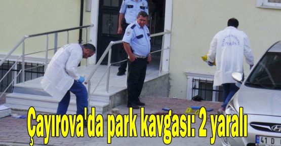 Çayırova'da park kavgası: 2 yaralı