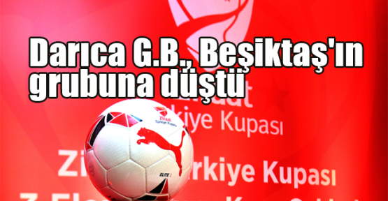 Darıca G.B., Beşiktaş'ın gurubuna düştü