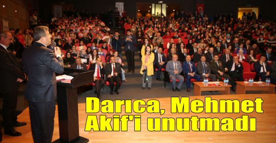  Darıca, Mehmet Akif'i unutmadı