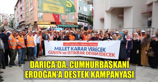 Darıca'da, Cumhurbaşkanı Erdoğan'a destek kampanyası