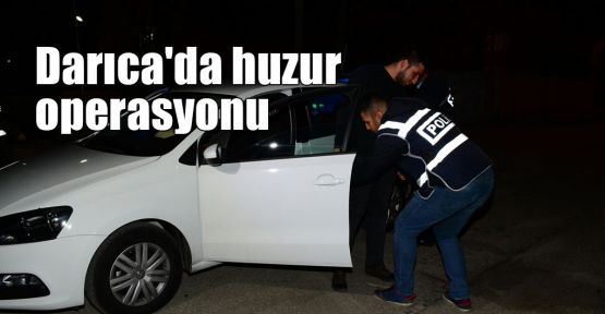  Darıca'da huzur operasyonu: Aranan 3 kişi yakalandı