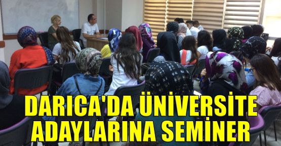 Darıca'da üniversite adaylarına seminer