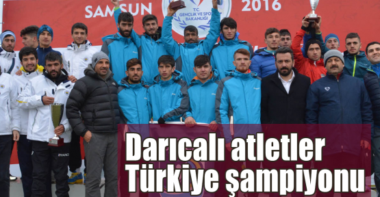 Darıcalı atletler Türkiye şampiyonu  