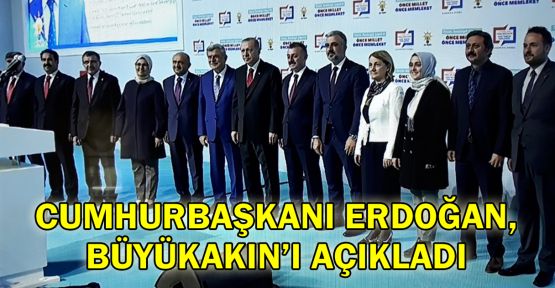  Erdoğan, Büyükakın'ı açıkladı