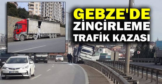  Gebze'de zincirleme trafik kazası