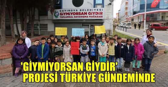  'Giymiyorsan Giydir' projesi Türkiye gündeminde