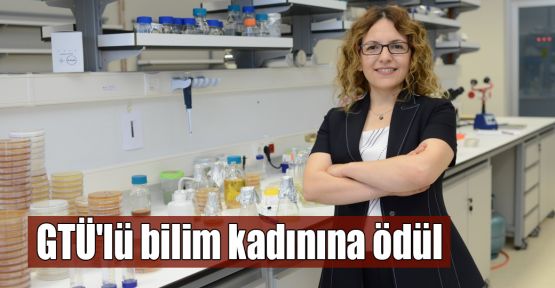 GTÜ'lü bilim kadınına ödül