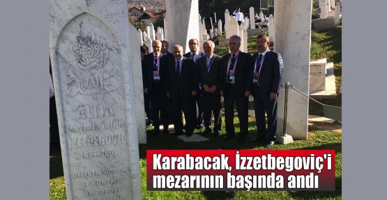  Karabacak, İzzetbegoviç'i mezarının başında andı