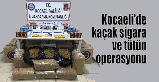  Kocaeli'de kaçak sigara ve tütün operasyonu
