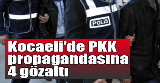 Kocaeli'de PKK propagandasına 4 gözaltı