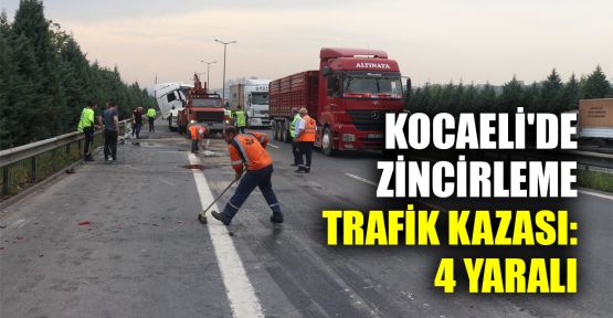  Kocaeli'de zincirleme trafik kazası