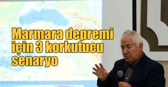  Marmara depremi için 3 korkutucu senaryo