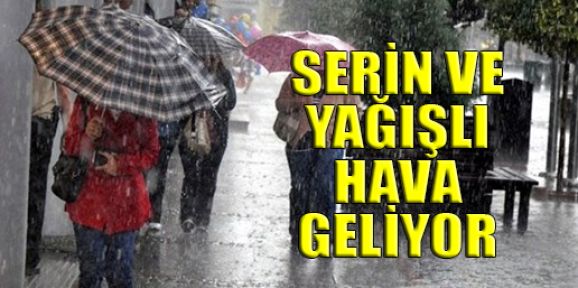  Marmara'da serin ve yağışlı hava etkili olacak