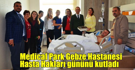 Medical Park Gebze Hastanesi Hasta Hakları gününü kutladı