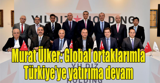Murat Ülker: Global ortaklarımla yatırıma devam 