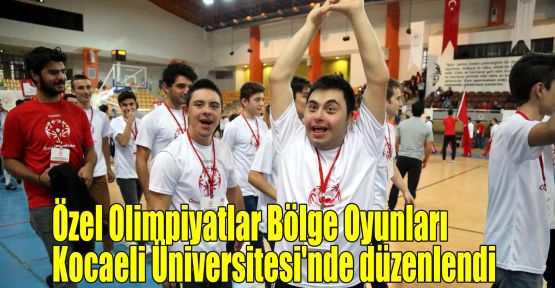  Özel Olimpiyatlar Bölge Oyunları Kocaeli Üniversitesi'nde düzenlendi