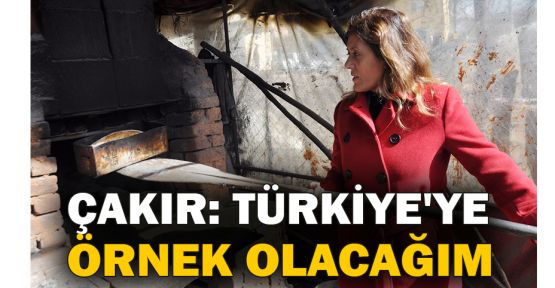  Serap Çakır: Türkiye'ye örnek olacağım