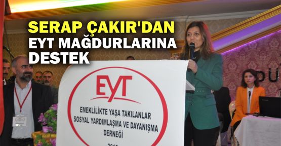  Serap Çakır'dan EYT mağdurlarına destek