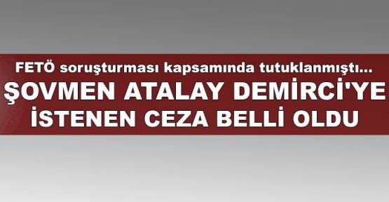 Şovmen Atalay Demirci'ye istenen ceza belli oldu