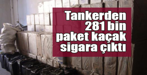 Tankerden 281 bin paket kaçak sigara çıktı