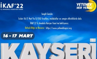 İç Anadolu Kariyer Fuarı (İKAF) Kayseri'de yapılacak