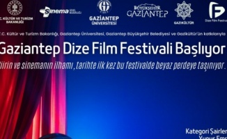 "Gaziantep Dize Film Festivali" başlıyor 